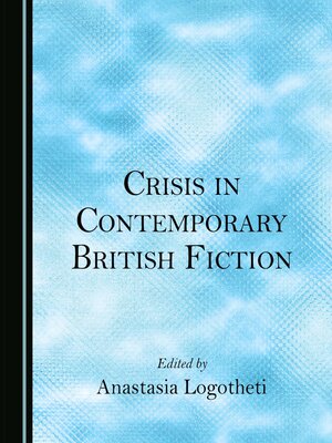 cover image of Crisis in Contemporary British Fiction